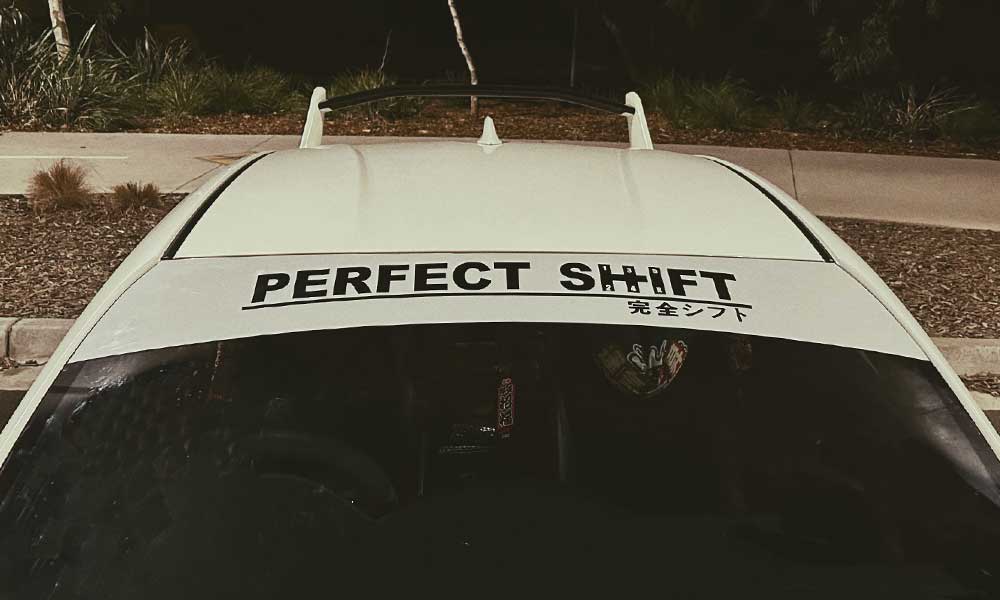 Perfect Shift car window banner